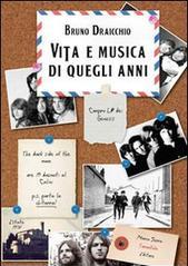 Vita e musica di quegli anni