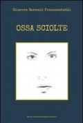 Ossa sciolte