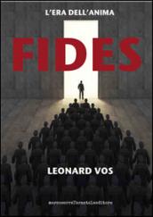 Fides. L'era dell'anima