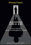 Sette. I vizi capitali di un investigatore privato