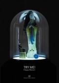 Try me! Filippo Moroni. Catalogo della mostra (Perugia, 20 settembre-6 ottobre 2019). Ediz. illustrata