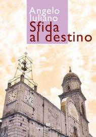 Sfida al destino