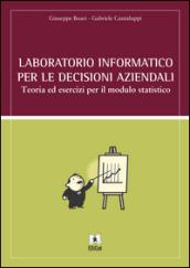 Laboratorio informatico per le decisioni aziendali