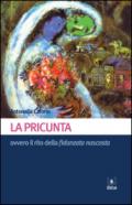 La pricunta ovvero il rito della fidanzata nascosta