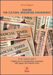 In the (salmon) pink. L'inglese per la comunicazione economica sulle pagine del «Financial Times». Ediz. italiana e inglese. 5.