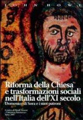 Riforma della Chiesa e trasformazioni sociali nell'Italia dell'XI secolo. Domenico di Sora e i suoi patroni