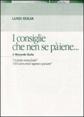 I consiglie che nen se pàiene. di Riccardo Gulia. «Un pozzo senza fondo, «Ch'è uìne senza 'nganne e paìsane»