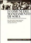 I comuni del mandamento di Sora dalla fine dell'Ottocento alla fine del Novecento. Con appendice di dati e notizie