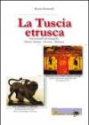 La Tuscia etrusca