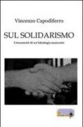 Sul solidarismo. Lineamenti di un'ideologia mancante