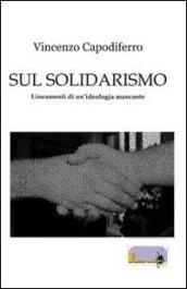 Sul solidarismo. Lineamenti di un'ideologia mancante