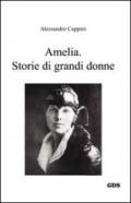 Amelia. Storie di grandi donne