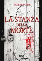 LA STANZA DELLA MORTE