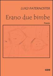 Erano due bimbe