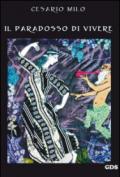 Il paradosso di vivere