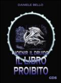 Il libro proibito. Hoenir il druido