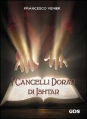 I cancelli dorati di Ishtar