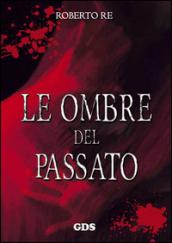 LE OMBRE DEL PASSATO