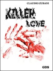 Killer love