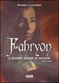 Fahryon. Il suono sacro di Arjiam. Parte prima