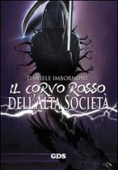 Il corvo rosso dell'alta società