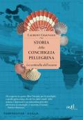 Storia della conchiglia pellegrina. La sentinella dell'oceano