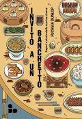 Invito a un banchetto. Sapori e storie della cucina cinese
