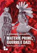 Materie prime, guerre e dazi. Dalla Mesopotamia a Marte