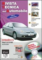 Citroen C5. Diesel 1.6 e 2.0 HDi. Ediz. multilingue. Con CD-ROM