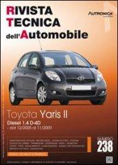 Toyota Yaris II. Diesel 1.4 D-4D. Dal 12/2005 AL 11/2009. Ediz. multilingue