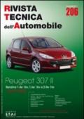 Peugeot 307. Dal 07/2005 benzina 1.4e 16v, 1.6e 16v e 2.0e 16v. Ediz. multilingue