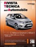 Ford C-Max e Grand C-Max II. Diesel 1.6 TDCI (95 CV E 115 CV) dal 09/2010. Ediz. multilingue