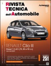 Renault Clio III. Diesel 1.5 DCI (75, 85 e 90 CV) dal 04-2009. Ediz. multilingue