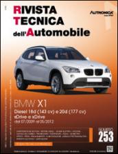 BMW X1. Diesiel 18d (143 CV) e 20d (177 CV). SDrive e xDrive dal 07/2009 al 05/2012. Ediz. multilingue