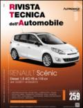 Reanult scenic. Diesel 1.5 DCI 95 e 110 CV. Dal 12/2011 al 03/2013