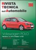 Volkswagen Polo. Dal 05/2005 benzina 1.4 16V e diesel 1.4 TDi. Ediz. multilingue