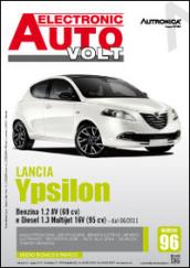 Lancia Ypsilon. Benzina 1.2 8V (69CV) e diesel 1.3 multijet 16V (95CV) dal 06/2011