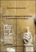 Patrimoni storico-artistici e paesaggi culturali