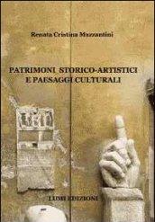 Patrimoni storico-artistici e paesaggi culturali