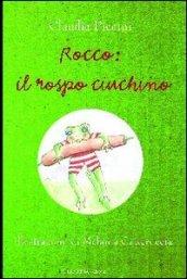 Rocco. Il rospo ciuchino