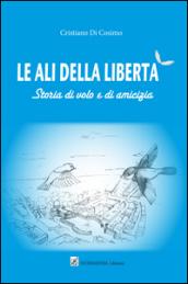 Le ali della libertà