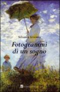 Fotogrammi di un sogno