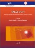 Speak out! Migranti e mentor di comunità contro la violenza di genere