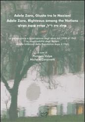 Adele Zara giusta tra le nazioni. Ediz. italiana, inglese e ebraica. Con DVD