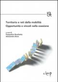 Territorio e reti della mobilità. Opportunità e vincoli nella coesione