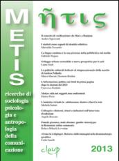 Metis. Ricerche di psicologia, sociologia e antropologia della comunicazione: 20