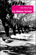 La donna feriale