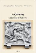 A-Chronos. Miscellanea di studi critici