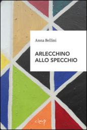 Arlecchino allo specchio