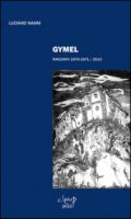 Gymel. Racconti 1970-1971/2013